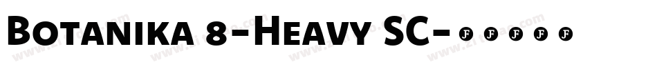 Botanika 8-Heavy SC字体转换